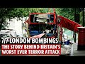 Inside 7 7 Britain S Worst Ever Terror Attack Storyline Documentary