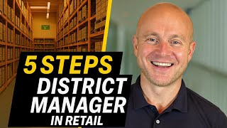 How I Became a District Manager in Retail (and How You Can Too)