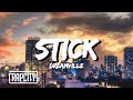 Dreamville - Stick (Lyrics) ft. JID, Kenny Mason, Sheck Wes & J. Cole