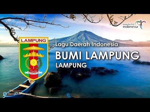 Bumi Lampung - Lagu Daerah Lampung (Karoke, Lirik dan Terjemahan)
