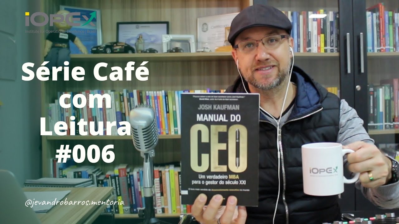 Cafe com Leitura #006 - Livro Manual do CEO
