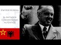 Enver Hoxha El dictador Comunista mas aunténtico