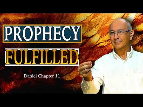 Daniel 11 Explained: Prophecy Fulfilled in Detail |Daniel Chapter 11