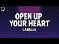 Labelle - Open Up Your Heart (Lyrics)