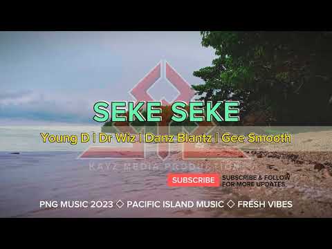Seke Seke_-_Young D × Dr Wiz × Danz Blantz × Gee Smooth