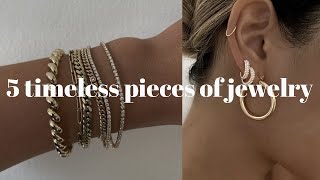 5 PIECES OF JEWELRY THAT YOU