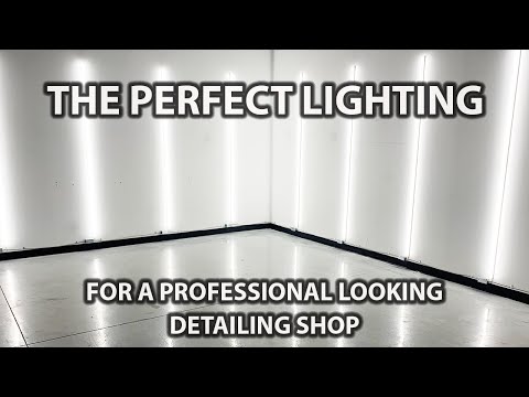 The Perfect Lighting For A Professional Looking Detailing / Tinting / Ceramic Coating Shop