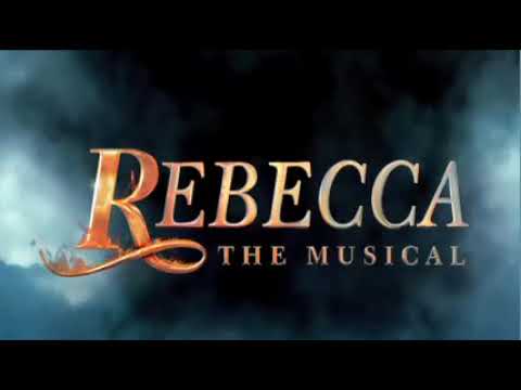 Rebecca The Musical (Original Broadway Trailer)