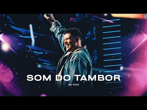 Ferrugem - Som do Tambor (Ferrugem 10 Anos - Ao Vivo)