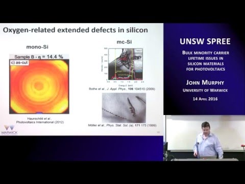 UNSW SPREE 201604-14 John Murphy - Bulk minority carrier lifetime issues in silicon