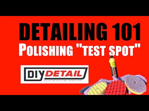WARUM? „Teststelle“ vor dem Polieren, Detailing 101: