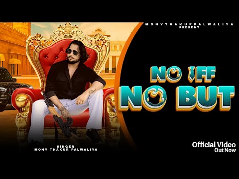 Noiff NoBut (official video) Mony Thakur  | New Haryanvi Song 2025