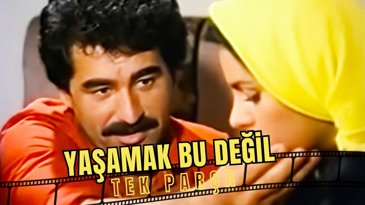 Yaşamak Bu Değil | İbrahim Tatlıses Eski Türk Filmi