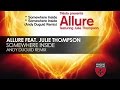 Allure featuring Julie Thompson - Somewhere ...