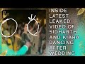 Inside Latest Leaked Video Of Sidharth Kiara Dancing After Wedding Sidharthmalhotra Kiaraadvani