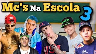 MCS NA ESCOLA ( Parte 3 )