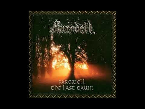 Rivendell- Farewell: The Last Dawn (Album 2005)