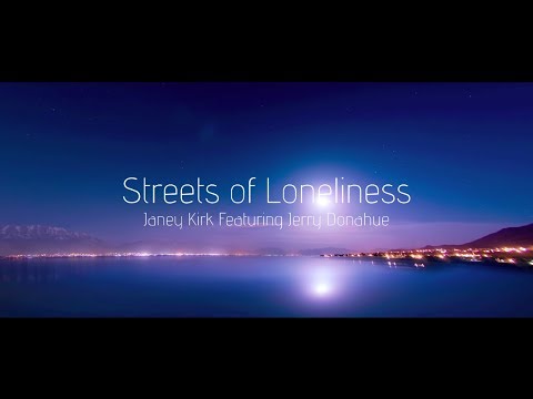 streets of loneliness . janey kirk ft jerry donahue