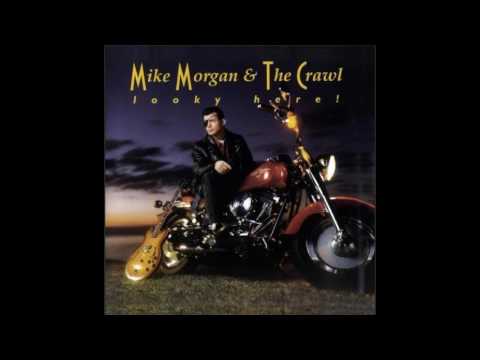 Mike Morgan & The Crawl - Dark Lonely Street