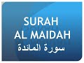 05 Surah Al Maidah  Shaikh Mishary Bin Rashid Alafasy (with urdu translation)