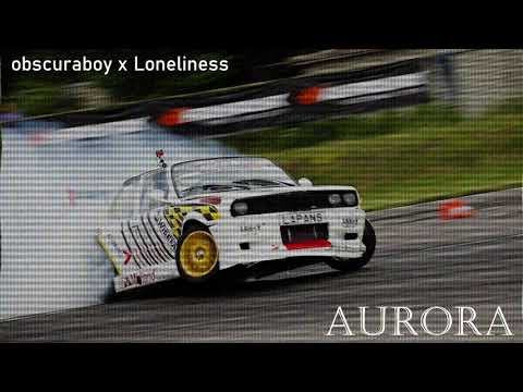 obscuraboy x Loneliness - AURORA