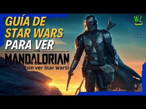 Star Wars: Guía para entender The Mandalorian (sin ver Star Wars)
