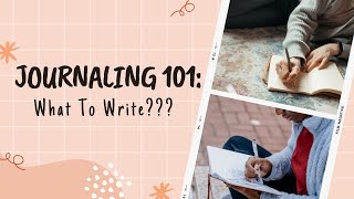 7 Ideas for What to Write in Your Journal