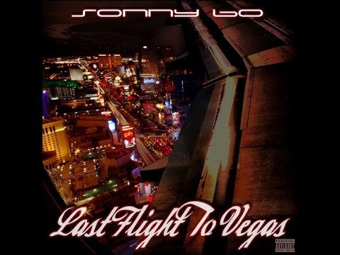 Sonny Bo - Escape ft Nilaja Gardner - Last Flight To Vegas