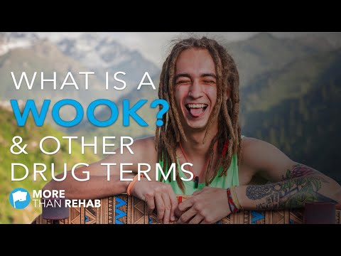 What is a Wook? & Other Popular Drug Slang Terms in 2021 | More Than Rehab - Houston, Texas