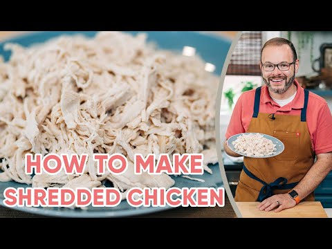 My Secret to Perfectly Tender Shredded Chicken