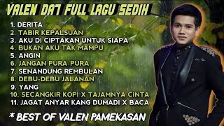 Download lagu TANPA IKLAN VALEN DA7 FULL LAGU SEDIH | BEST OF VALEN PAMEKASAN | FULL ALBUM mp3