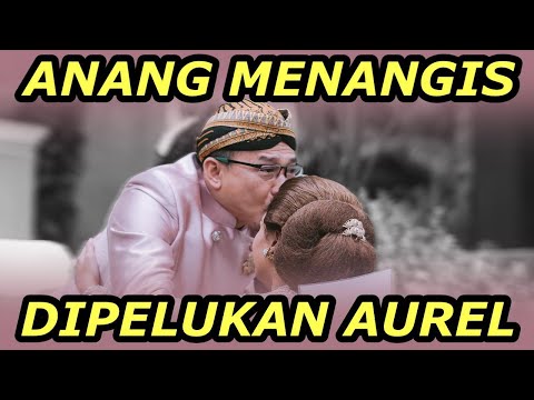 DARI KECIL BERSAMANYA, ANANG HERMANSYAH MENANGIS DI ACARA SIRAMAN AUREL
