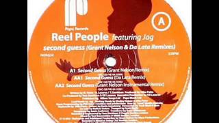 REEL PEOPLE second guess (GRANT NELSON remix)
