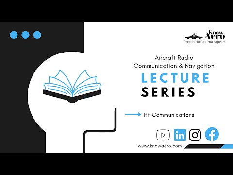 HF Communications | Aircraft Communication & Navigation | Lecture 4 | Know Aero