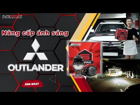 Mitsubishi Outlander nâng cấp bi laser X-Light X6 Pro