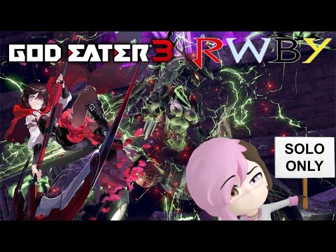 God Eater 3: Ruby Rose(RWBY) vs Ameno Havakiri(EX Time Mission | Solo Only)