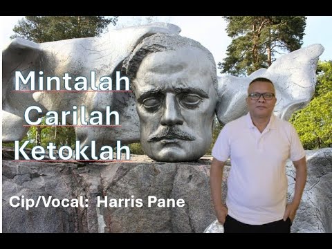 MINTALAH, CARILAH, KETOKLAH Cip/Vocal: Harris Pane