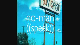 No-Man - Heaven&#39;s Break ((Speak)) Version