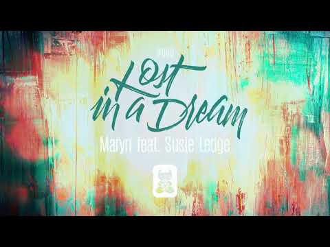 Maryn - Lost in a Dream feat. Susie Ledge