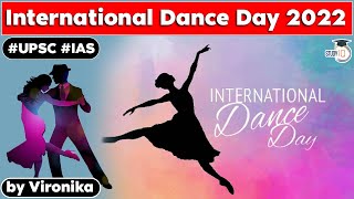 International Dance Day 2022  Theme History  know 