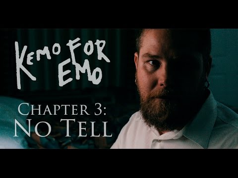 Kemo For Emo - Chapter 3: No Tell - Official Music Video