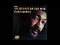 Hank Crawford    Since You've Been Gone (Sweet Sweet Baby)
