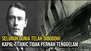 Download lagu KONSPIRASI..!! HOAX, Ternyata Kapal Titanic Tidak Pernah Tenggelam di Laut mp3 Download lagu KONSPIRASI..!! HOAX, Ternyata Kapal Titanic Tidak Pernah Tenggelam di Laut mp3