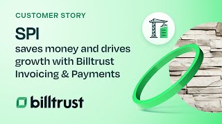 SPI saves money and drives growth with Billtrust Invoicing & Payments