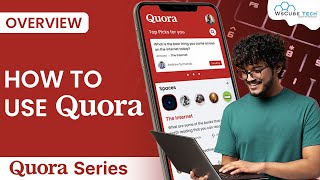 How to Use Quora? | Quora Kaise Use Kare - Quora Overview Tutorial