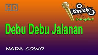 Download lagu Debu debu jalanan - Karaoke dangdut- paling di cari mp3