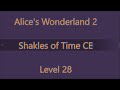 Alice S Wonderland 3 Shackles Of Time CE Level 28 Hard Mode