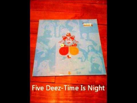 Five Deez- Time Is Night-