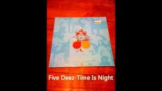 Five Deez- Time Is Night-