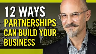 How To Build Strategic Partnerships and Grow Your Business: for Entrepreneurs and Freelancers